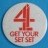Channel 4 Television getting your set set set of two badges
